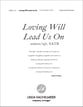 Loving Will Lead Us On Unison choral sheet music cover